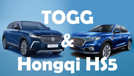 TOGG ve Hongqi HS5 Benzerlikleri Karşılaştırması